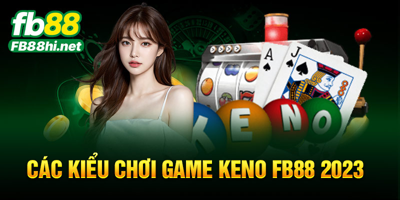 Game Keno Fb88