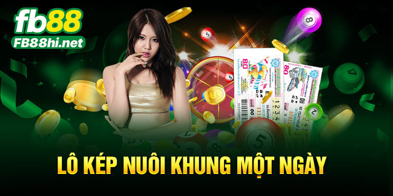 Lô kép nuôi khung một ngày