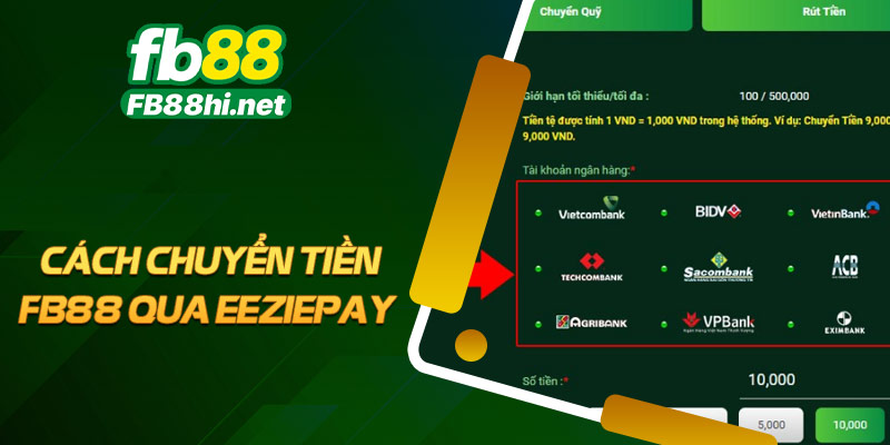 Cách chuyển tiền FB88 qua EeziePay